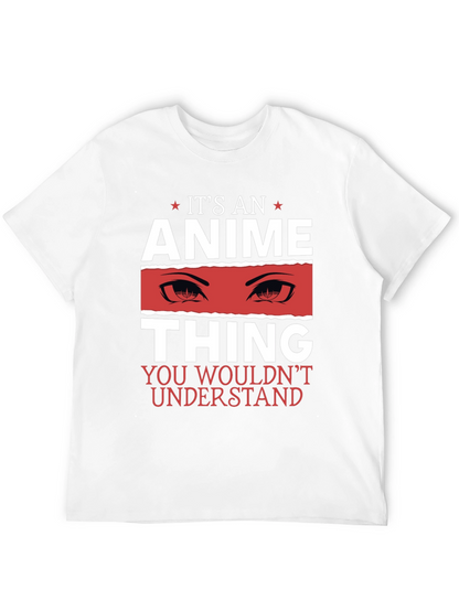 Its An Anime Thing Graphic T-Shirt