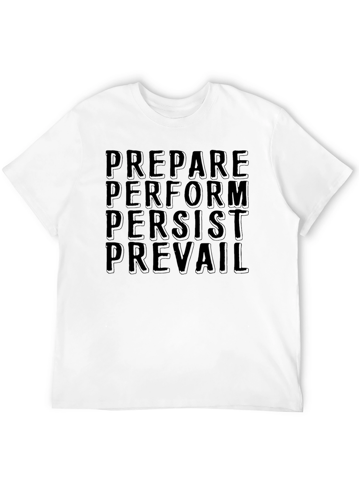 Motivational Prepare Perform Tee