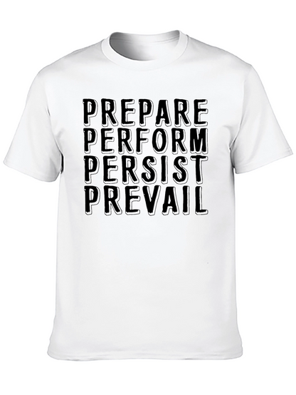 Motivational Prepare Perform Tee