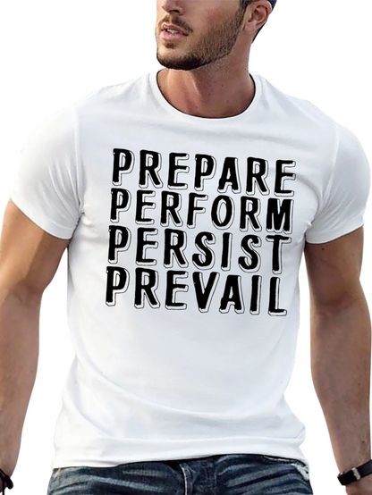 Motivational Prepare Perform Tee