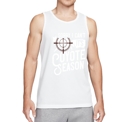 Sorry I Can't It's Coyote Season Hunting Tank Top