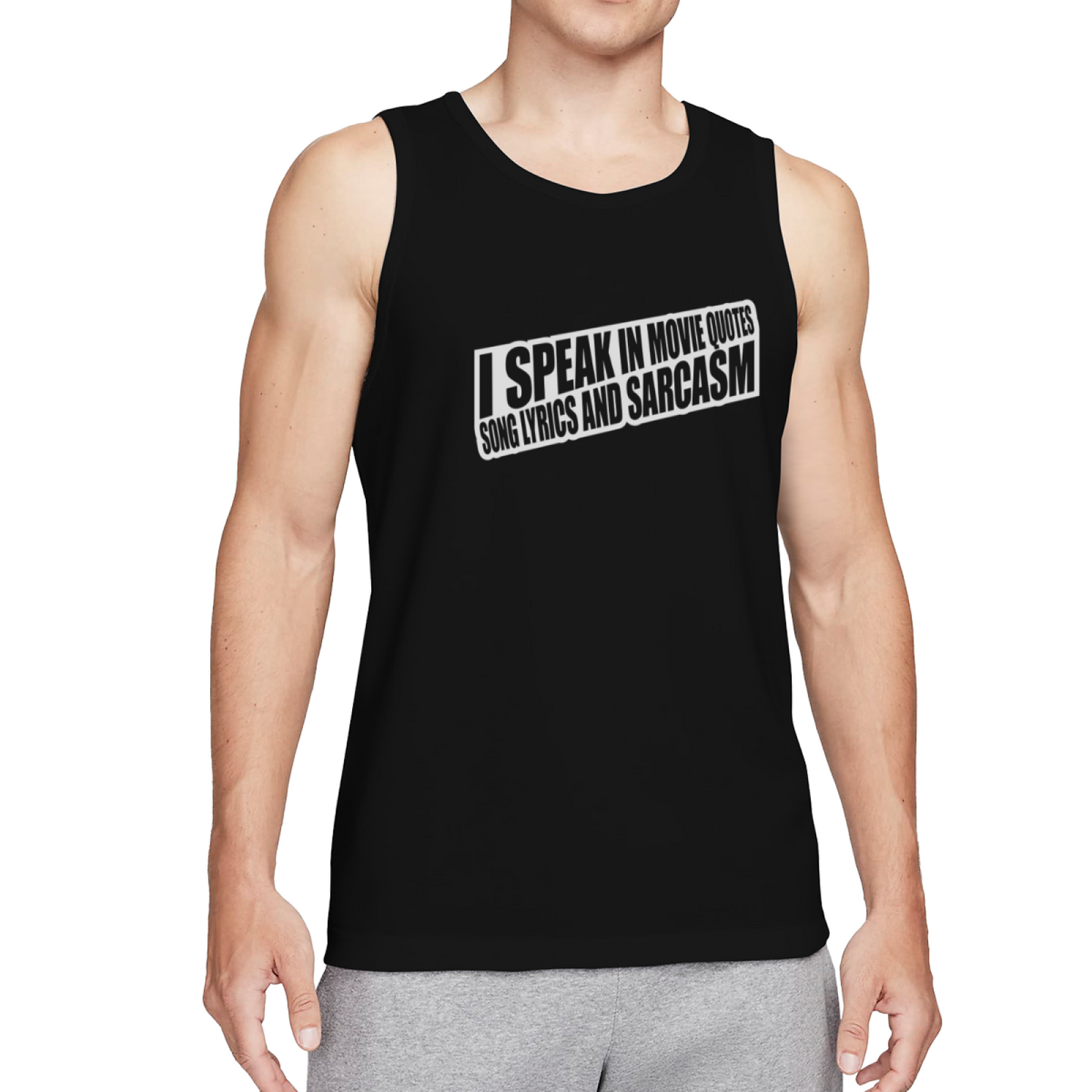I Speak In Movie Quotes & Sarcasm Nerd Tank Top