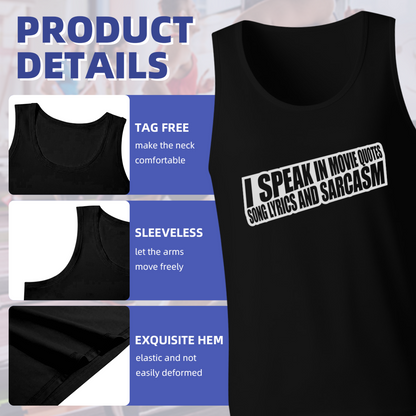 I Speak In Movie Quotes & Sarcasm Nerd Tank Top