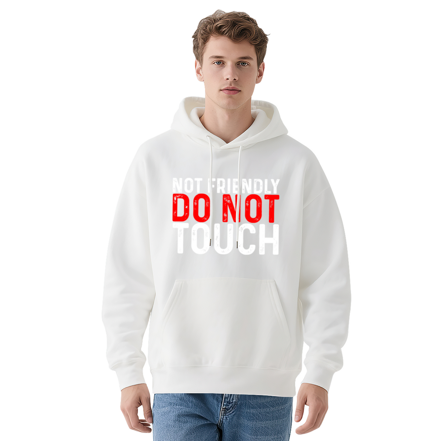 Not Friendly Do Not Touch Sarcastic Unisex Hoodie, Relaxed Wear