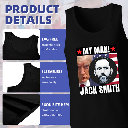 My Man Jack Smith Trump Political Statement Tank Top