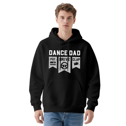Dance Dad Pay Drive Clap Retro Banner Hoodie, Parent Theme Relaxed Comfort Hoodie