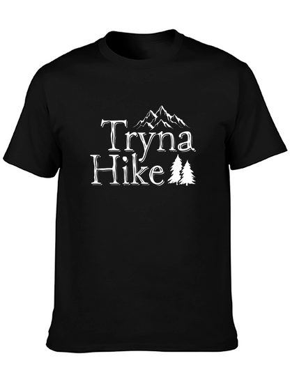 Tryna Hike Mountain T-Shirt - Nature Lover Tee