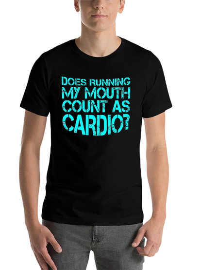 Funny Cardio T-Shirt - Running My Mouth