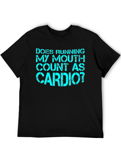 Funny Cardio T-Shirt - Running My Mouth