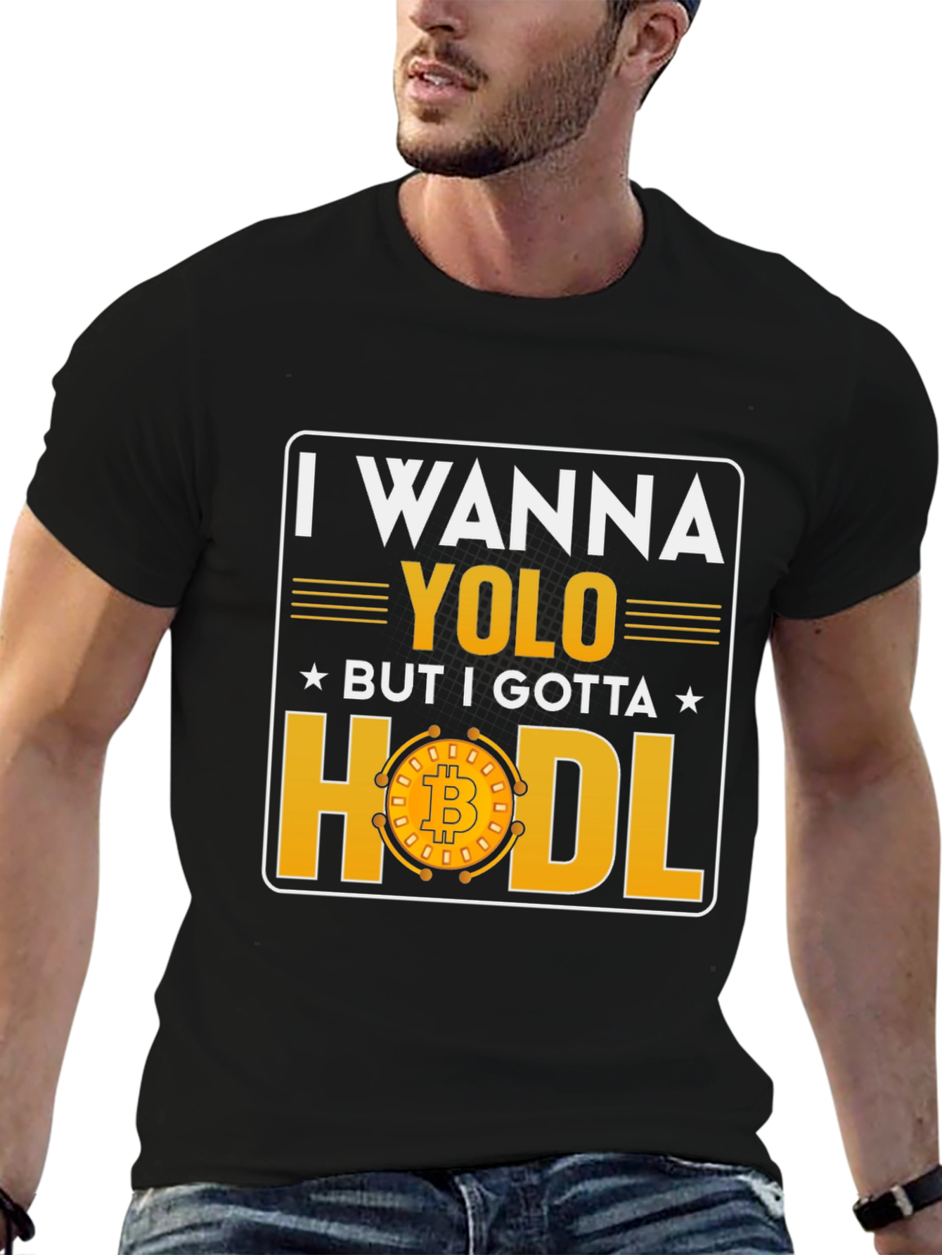 I Wanna YOLO But I Gotta HODL Bitcoin T-Shirt
