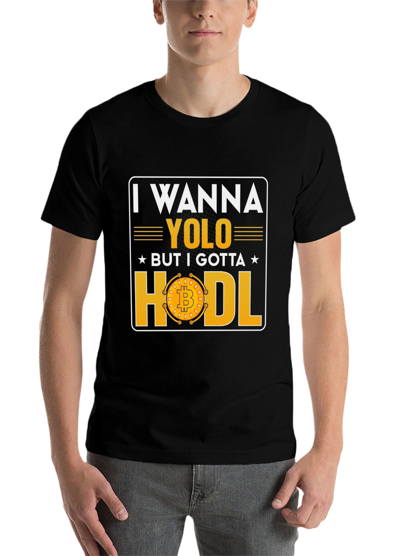 I Wanna YOLO But I Gotta HODL Bitcoin T-Shirt