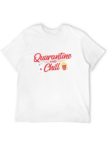 Quarantine and Chill T-Shirt - Black