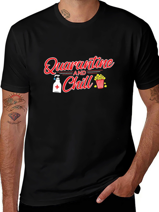 Quarantine and Chill T-Shirt - Black
