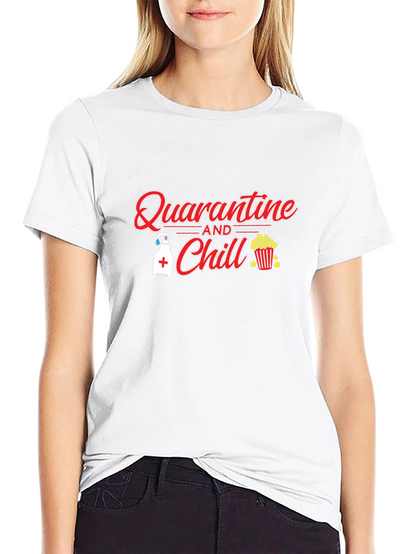 Quarantine and Chill T-Shirt - Black