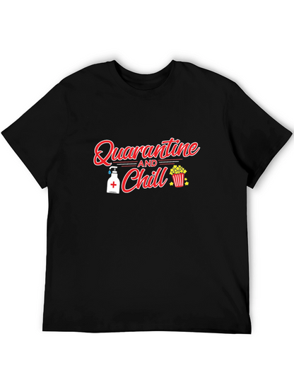Quarantine and Chill T-Shirt - Black