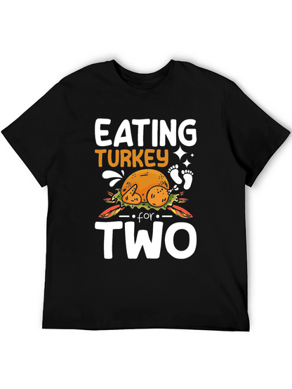 Eating Turkey For Two Thanksgiving Pregnancy T-Shirt