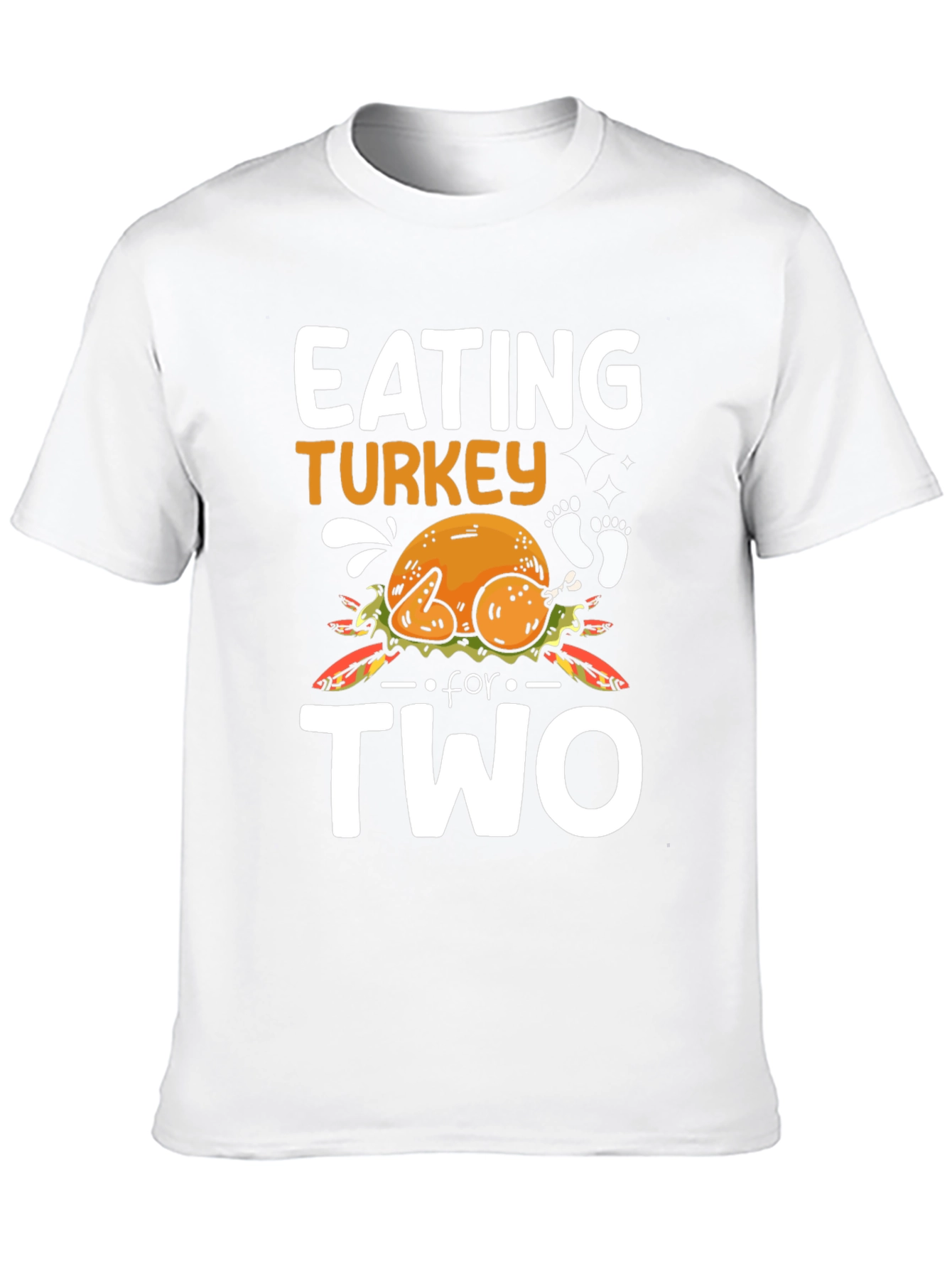 Eating Turkey For Two Thanksgiving Pregnancy T-Shirt