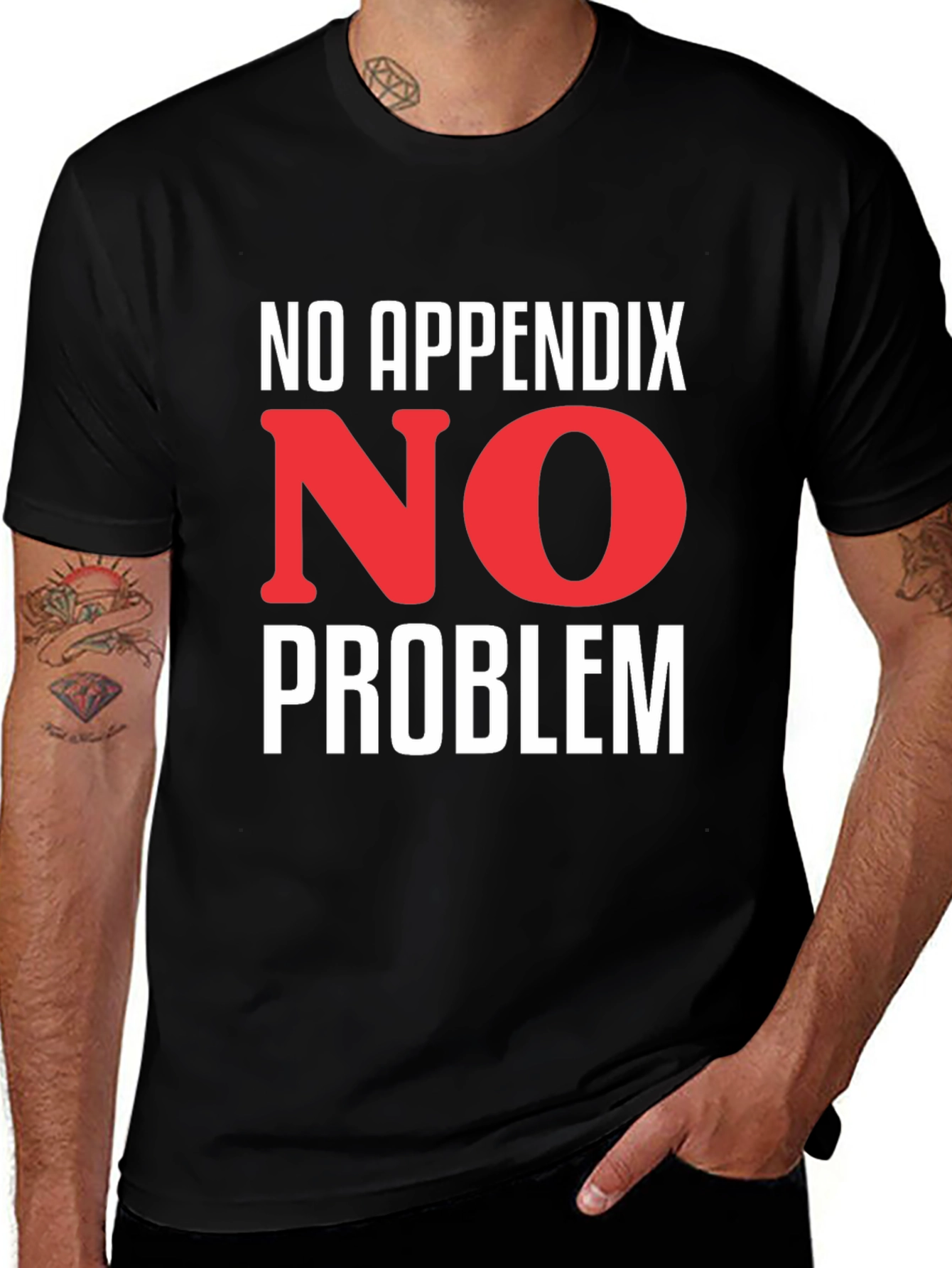 No Appendix No Problem T-Shirt