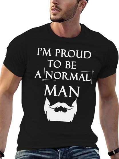 Proud Normal Man Graphic Tee