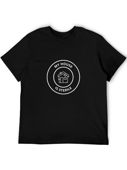 My House Is Sterile Graphic Tee - Black