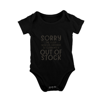 Sorry Sleep Is Out Of Stock Tired Newborn Baby Romper