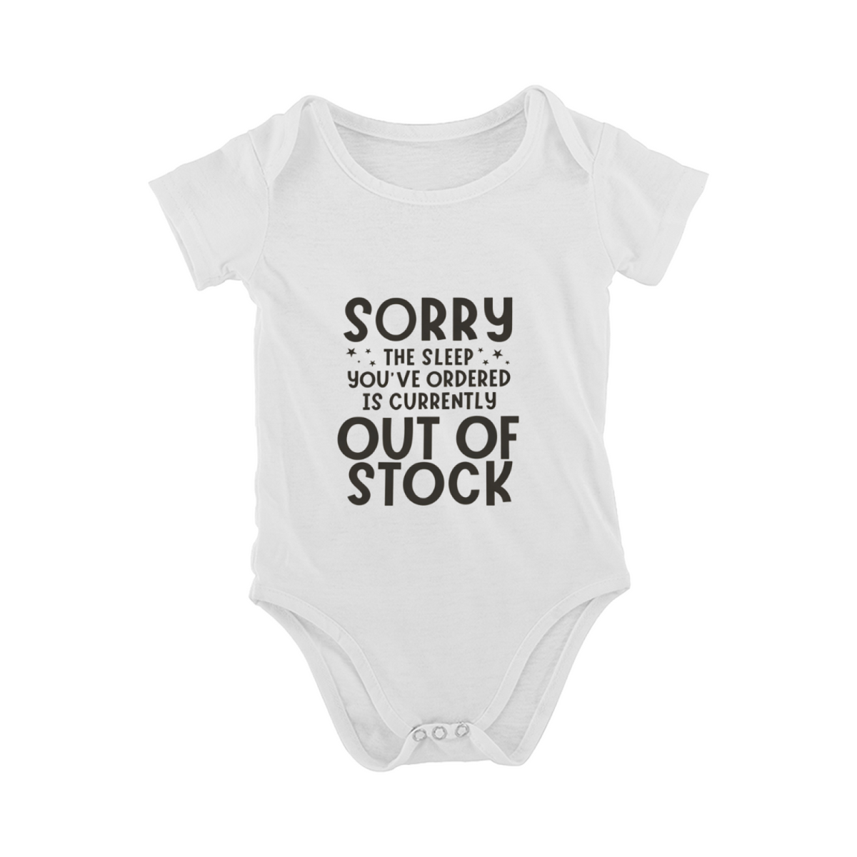 Sorry Sleep Is Out Of Stock Tired Newborn Baby Romper