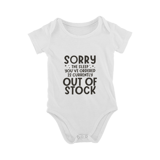 Sorry Sleep Is Out Of Stock Tired Newborn Baby Romper