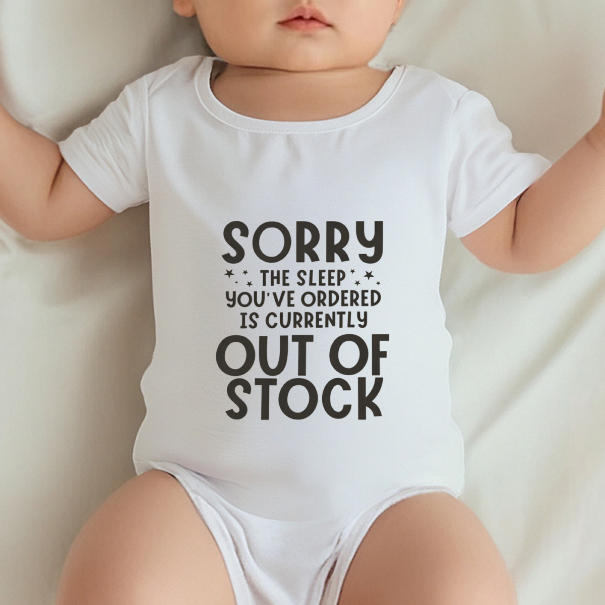 Sorry Sleep Is Out Of Stock Tired Newborn Baby Romper