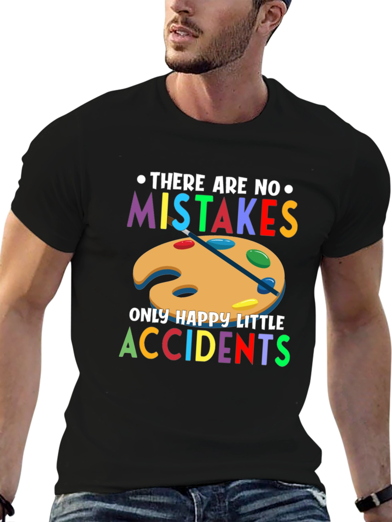 Art Lover Tee: No Mistakes Only Happy Accidents!
