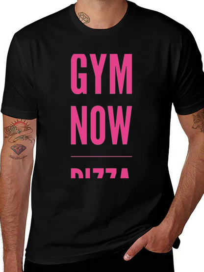 Gym Now Pizza Funny Workout T-Shirt