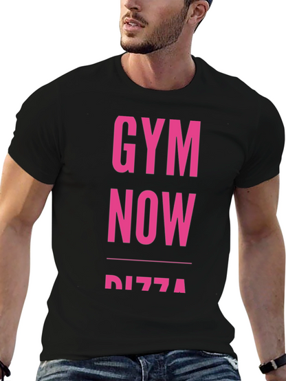 Gym Now Pizza Funny Workout T-Shirt