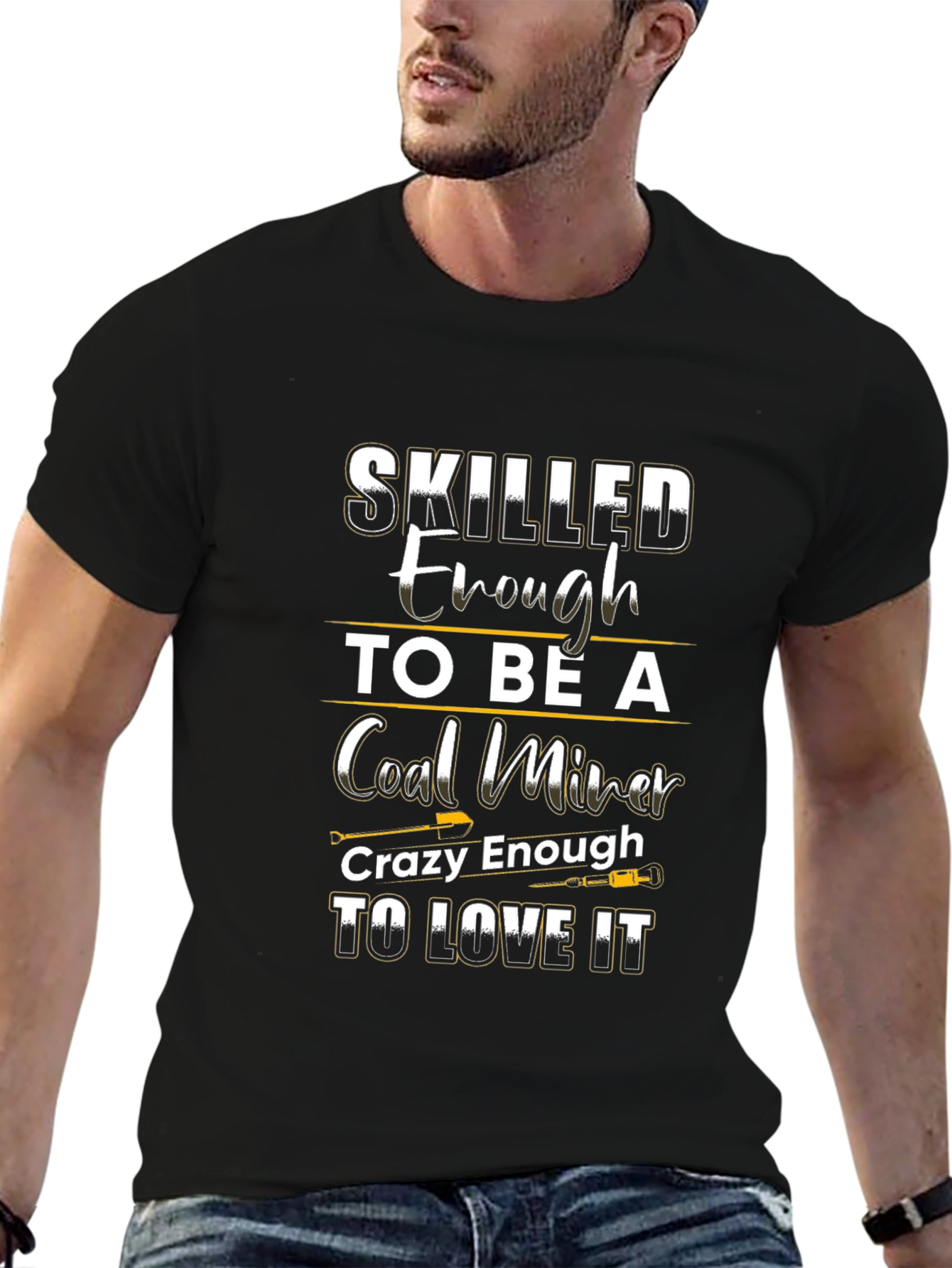 Skilled Coal Miner Graphic Tee