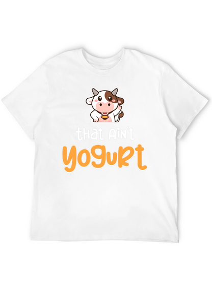 Funny Cow T-Shirt - That Aint Yogurt Graphic Tee