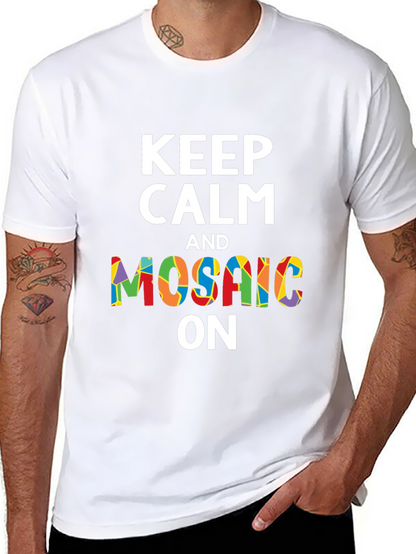 Keep Calm and Mosaic On Graphic Tee