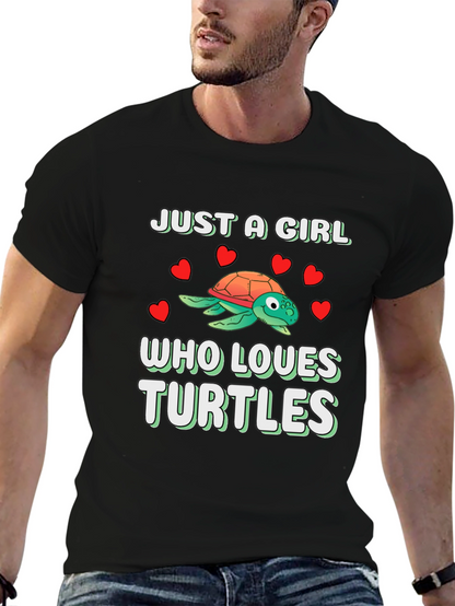 Just A Girl Who Loves Turtles T-Shirt