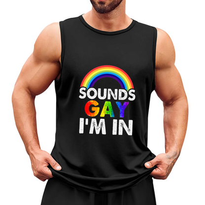 Rainbow Sounds Gay I'm In Pride LGBT Statement Tank Top