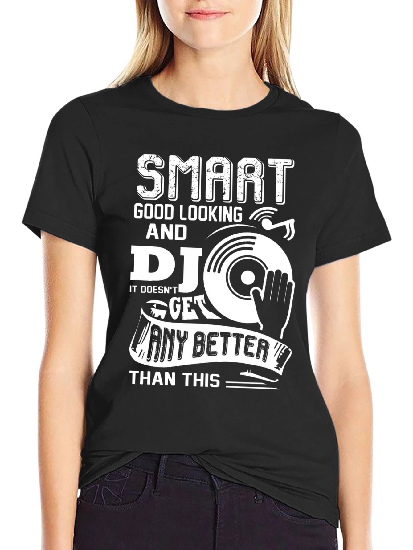 Smart Good Looking DJ T-Shirt