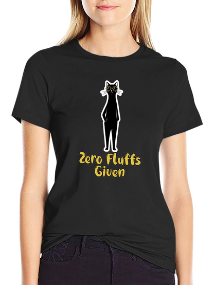 Zero Fluffs Given Cat T-Shirt