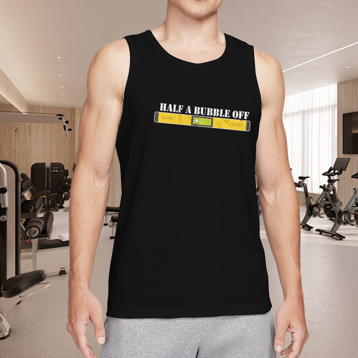 Half A Bubble Off Level Tool Carpenter Funny Mens Work Tank