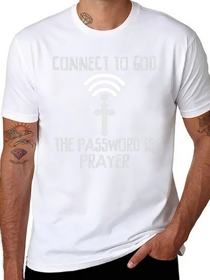 Connect to God T-Shirt: Prayer is the Password