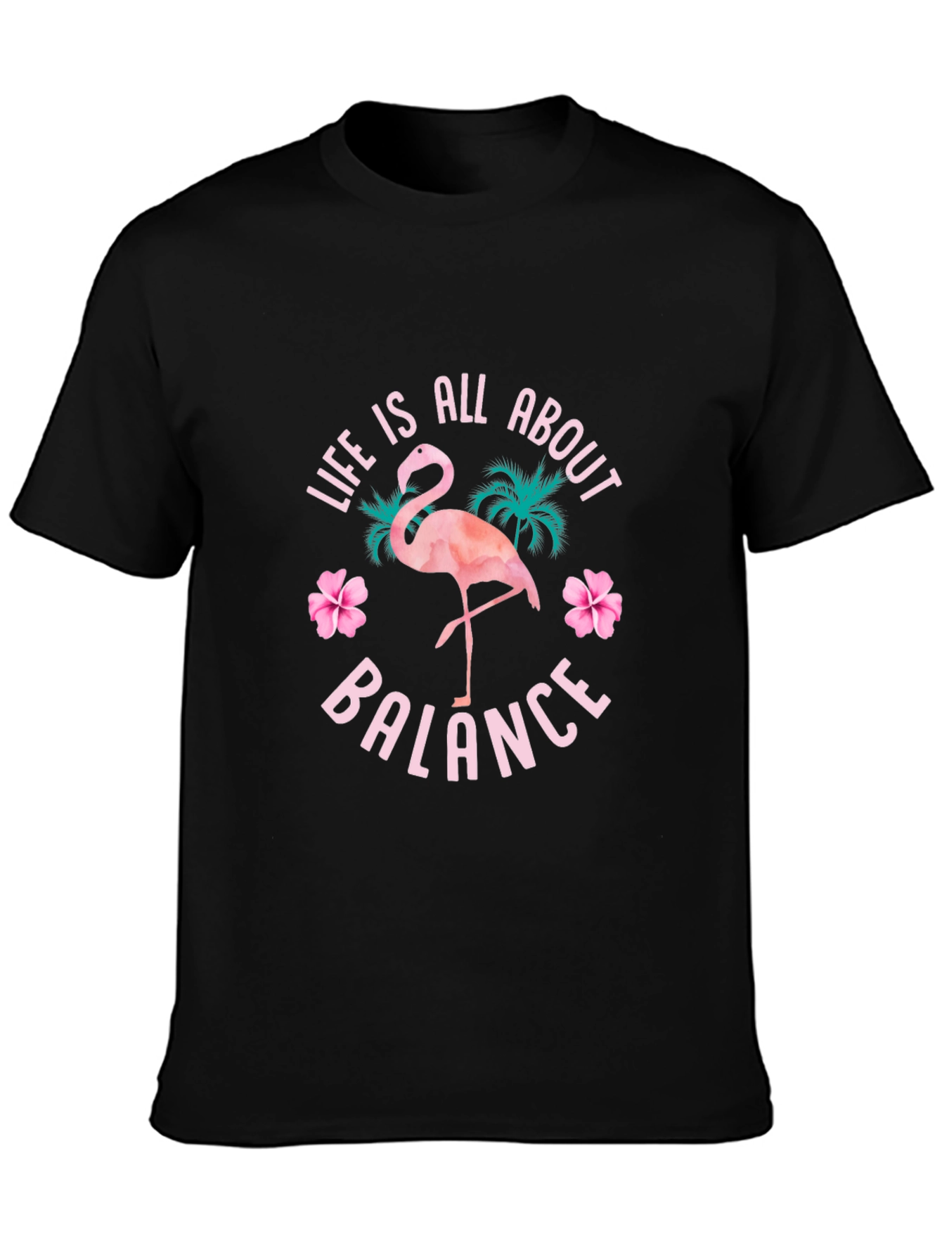 Life is All About Balance Flamingo Graphic T-Shirt