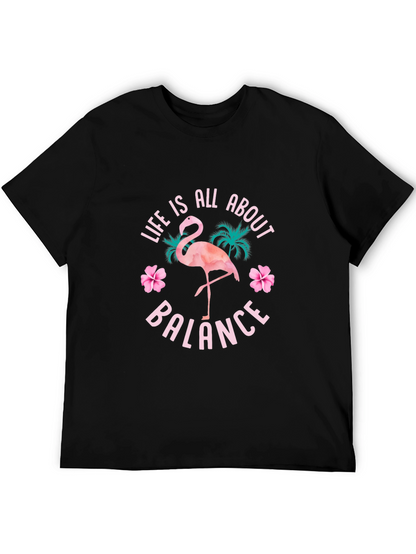 Life is All About Balance Flamingo Graphic T-Shirt