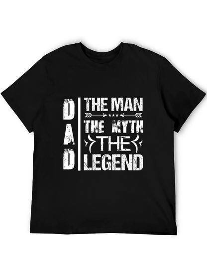 Dad The Man The Myth The Legend T-Shirt