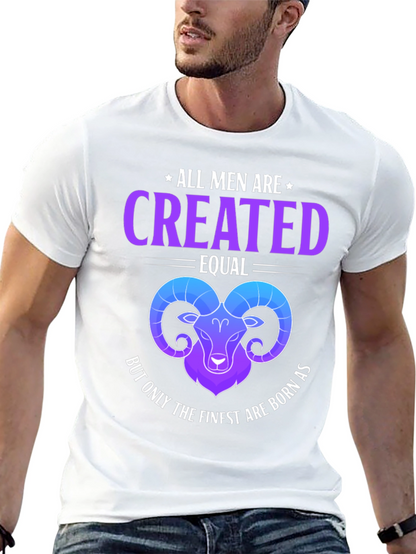 All Men Are Created Equal Aries Zodiac T-Shirt