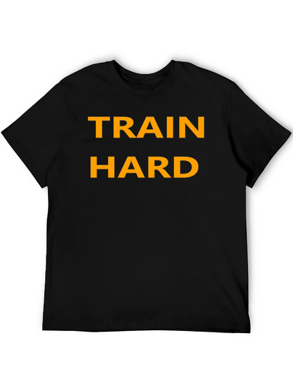 Train Hard Black T-Shirt - Motivational Fitness Apparel