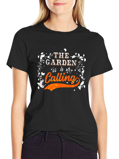 The Garden is Calling T-Shirt