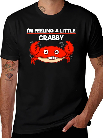 Im Feeling A Little Crabby Funny Graphic T-Shirt