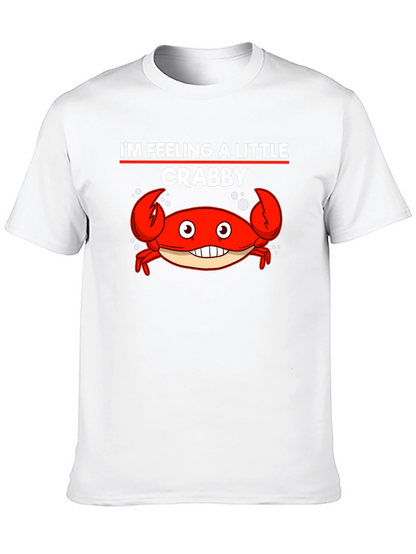 Im Feeling A Little Crabby Funny Graphic T-Shirt