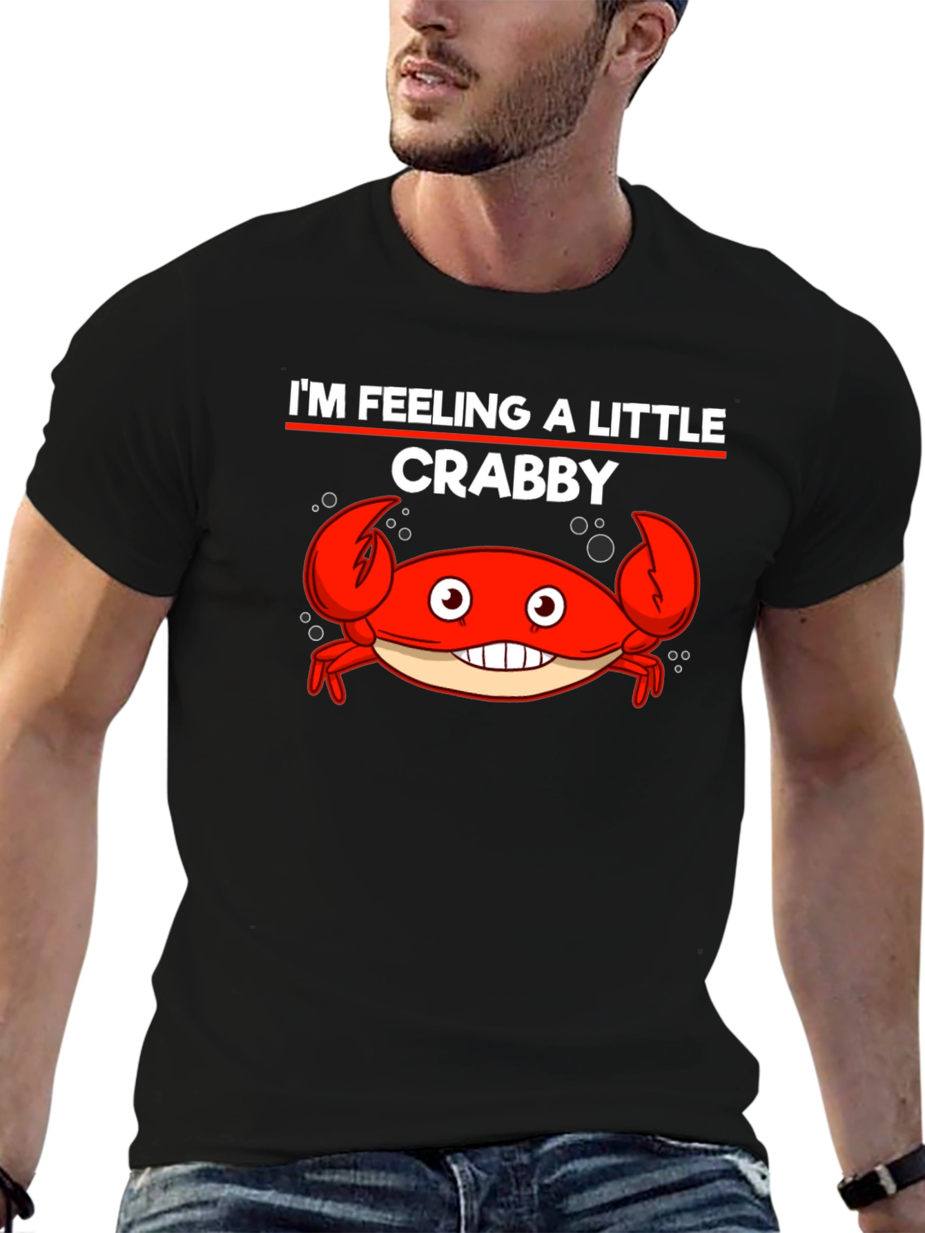 Im Feeling A Little Crabby Funny Graphic T-Shirt