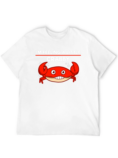 Im Feeling A Little Crabby Funny Graphic T-Shirt